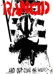 Rancid - And Out Come The Wolves… (91,5 X 61 Cm) in der Gruppe MERCHANDISE / Poster / Punk bei Bengans Skivbutik AB (5668439)