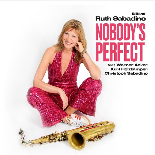 Ruth Sabadino - Nobody’S Perfect in der Gruppe UNSERE TIPPS / Freitagsveröffentlichungen / 2026-06-12 bei Bengans Skivbutik AB (5668718)