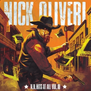 Nick Oliveri - N.O. Hits At All Vol.10 in der Gruppe UNSERE TIPPS / Freitagsveröffentlichungen / 2026-04-10 bei Bengans Skivbutik AB (5668750)
