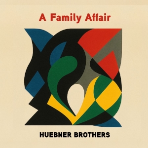 Huebner Brothers - A Family Affair in der Gruppe CD / Kommande / Blues bei Bengans Skivbutik AB (5668954)