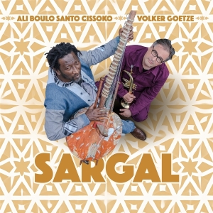 Ali Boulo Santo Cissoko & Volker Goetze - Sargal in der Gruppe CD / Jazz bei Bengans Skivbutik AB (5669007)