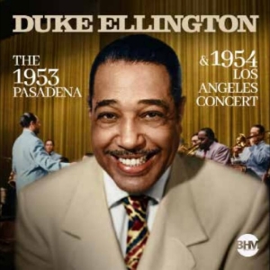 Ellington Duke - The 1953 Pasadena & 1954 Los Angele in der Gruppe CD / Kommande / Jazz bei Bengans Skivbutik AB (5669012)