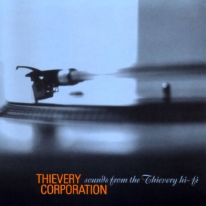 Thievery Corporation - Sounds From The Thievery Hi-Fi in der Gruppe CD / Nyheter / Pop-Rock bei Bengans Skivbutik AB (5669034)