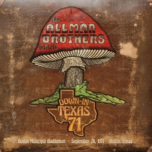 Allman Brothers Band The - Down In Texas '71 in der Gruppe CD / Kommande / Pop-Rock bei Bengans Skivbutik AB (5669048)