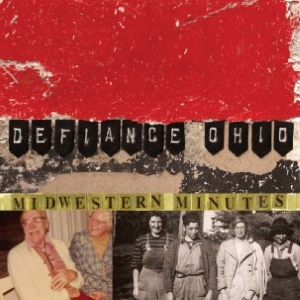 Defiance Ohio - Midwestern Minutes in der Gruppe VINYL / Kommande / Pop-Rock bei Bengans Skivbutik AB (5669130)
