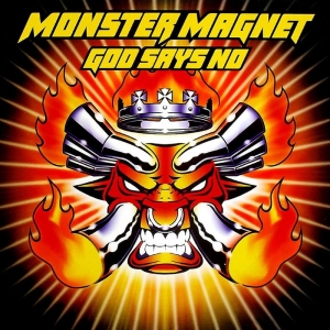 Monster Magnet - God Says No (25Th Anniversary) in der Gruppe VINYL / Kommande / Pop-Rock bei Bengans Skivbutik AB (5669151)