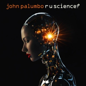 John Palumbo - R U Science? in der Gruppe CD / Kommande / Pop-Rock bei Bengans Skivbutik AB (5669466)