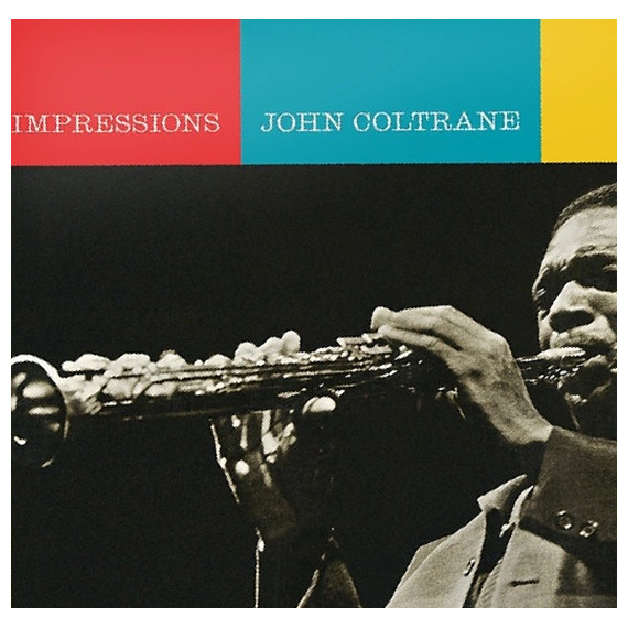 John Coltrane - Impressions (Impulse!, 1963 Acoustic Sound Series Vinyl) in der Gruppe VINYL / Jazz bei Bengans Skivbutik AB (5669504)