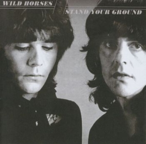 Wild Horses - Stand Your Ground in der Gruppe UNSERE TIPPS / Klassiska lablar / Rock Candy bei Bengans Skivbutik AB (566959)