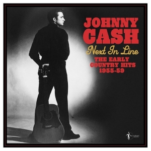 Johnny Cash - Next In Line: The Early Country Hit in der Gruppe VINYL / Kommande / Pop-Rock bei Bengans Skivbutik AB (5669615)
