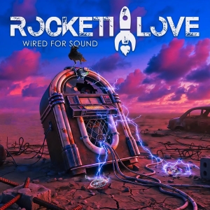 Rockett Love - Wired For Sound in der Gruppe CD / Kommande / Hårdrock bei Bengans Skivbutik AB (5669664)