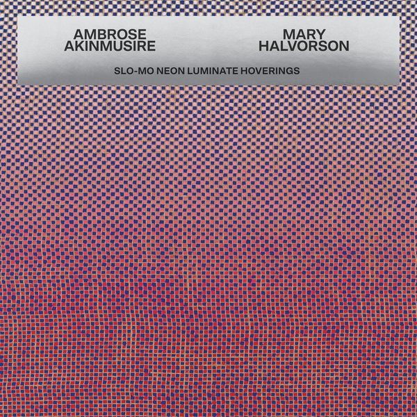 Ambrose Akinmusire & Mary Halv - Slo-Mo Neon Luminate Hoverings in der Gruppe VINYL / Jazz bei Bengans Skivbutik AB (5669688)