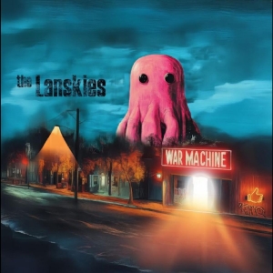 The Lanskies - War Machine in der Gruppe UNSERE TIPPS / Freitagsveröffentlichungen / 2026-04-17 bei Bengans Skivbutik AB (5669758)