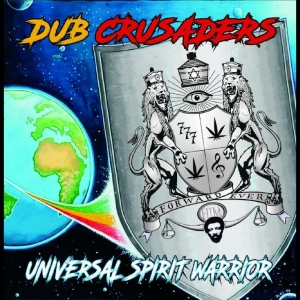Dub Crusaders - Universal Spirit Warrior in der Gruppe VINYL / Kommande / Reggae bei Bengans Skivbutik AB (5669771)