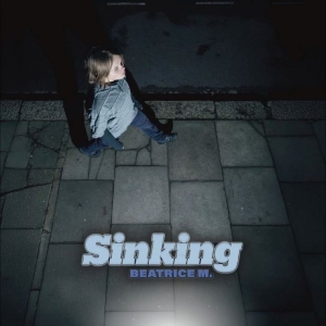 Beatrice M. - Sinking in der Gruppe VINYL / Kommande / Pop-Rock bei Bengans Skivbutik AB (5669780)