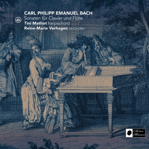 Tiny Mathot & Reine-Marie Verhagen - Carl Philipp Emanuel Bach: Sonaten Für Clavier Und Flöte in der Gruppe CD / Kommande / Klassiskt bei Bengans Skivbutik AB (5669818)