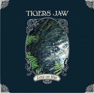Tigers Jaw - Lost On You in der Gruppe CD bei Bengans Skivbutik AB (5670012)