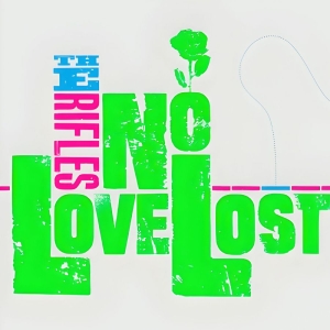 Rifles The - No Love Lost - 20Th Anniversary (De in der Gruppe CD bei Bengans Skivbutik AB (5670054)