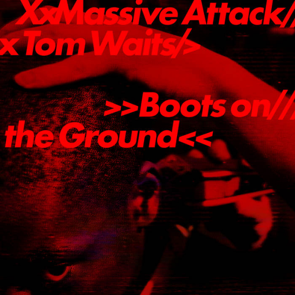 Massive Attack & Tom Waits - Boots On The Ground (Blue Maxisingle) in der Gruppe UNSERE TIPPS / Tipps von Bengans Mitarbeitern / Elis recommends bei Bengans Skivbutik AB (5670103)