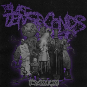 Last Ten Seconds Of Life The - Dead Ones The in der Gruppe CD / Nyheter / Hårdrock bei Bengans Skivbutik AB (5670131)