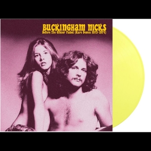 Buckingham Nicks - Before The Glitter Faded: The Demos in der Gruppe UNSERE TIPPS / Startsida - Vinyl Nyheter & Kommande bei Bengans Skivbutik AB (5670149)