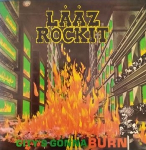 Laaz Rockit - City's Gonna Burn in der Gruppe CD / Kommande / Hårdrock bei Bengans Skivbutik AB (5670456)