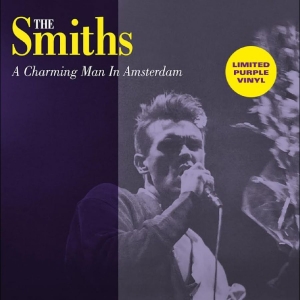 Smiths The - A Charming Man In Amsterdam in der Gruppe UNSERE TIPPS / Freitagsveröffentlichungen / 2026-04-24 bei Bengans Skivbutik AB (5670489)