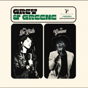 Grey Delisle & Les Greene - Grey And Greene in der Gruppe CD / Kommande / Pop-Rock bei Bengans Skivbutik AB (5670509)