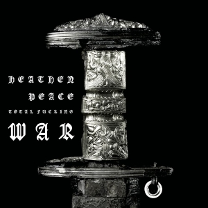 Heathen Peace - Total Fucking War in der Gruppe CD / Kommande / Hårdrock bei Bengans Skivbutik AB (5670516)