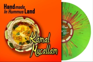 Musallam Kamal - Handmade In Hummusland (Green Splat in der Gruppe VINYL / Kommande / Jazz bei Bengans Skivbutik AB (5670522)