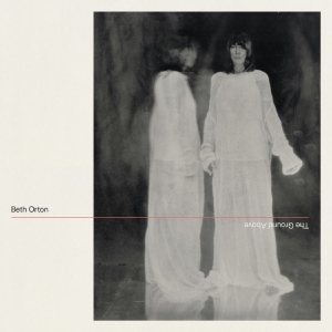 Beth Orton - The Ground Above (Black Vinyl) in der Gruppe VINYL / Kommande / Pop-Rock bei Bengans Skivbutik AB (5670534)