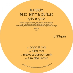Fundido Feat. Emma Dufaux - Get A Grip in der Gruppe VINYL / Kommande / Dance-Techno bei Bengans Skivbutik AB (5670550)