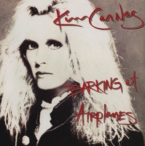 Kim Carnes - Barking At Airplanes in der Gruppe CD / Kommande / Pop-Rock bei Bengans Skivbutik AB (5670766)