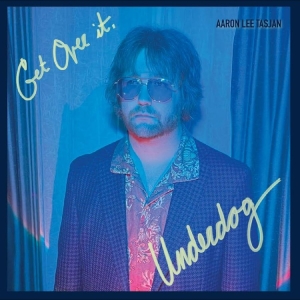 Aaron Lee Tasjan - Get Over It, Underdog in der Gruppe CD / Kommande / Pop-Rock bei Bengans Skivbutik AB (5670786)