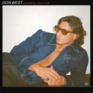 Don West - Give Me All Your Love in der Gruppe VINYL / Kommande / Pop-Rock bei Bengans Skivbutik AB (5670808)
