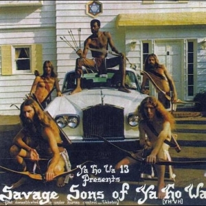 Ya Ho Wa 13 - Savage Sons Of Ya Ho Wa in der Gruppe VINYL / Kommande / Pop-Rock bei Bengans Skivbutik AB (5670962)