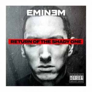 Eminem - Return Of The Shady One in der Gruppe CD / Kommande / Hip Hop-Rap bei Bengans Skivbutik AB (5671194)