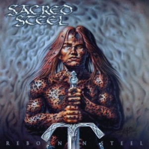 Sacred Steel - Reborn In Steel in der Gruppe UNSERE TIPPS / Freitagsveröffentlichungen / 2026-05-15 bei Bengans Skivbutik AB (5671211)