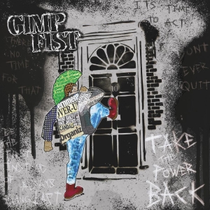 Gimp Fist - Take The Power Back (Vinyl Lp) in der Gruppe VINYL / Kommande / Pop-Rock bei Bengans Skivbutik AB (5671338)