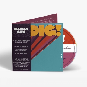 Mamas Gun - Dig! (Digipack) in der Gruppe CD / Kommande / Pop-Rock bei Bengans Skivbutik AB (5671388)
