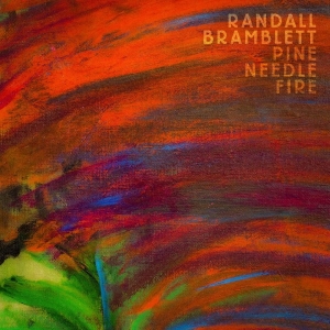 Bramblett Randall - Pine Needle Fire in der Gruppe VINYL / Pop-Rock bei Bengans Skivbutik AB (5671483)