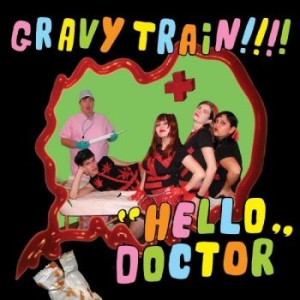 Gravy Train!!!! - Hello Doctor (Deluxe Reissue) (Delu in der Gruppe VINYL / Pop-Rock bei Bengans Skivbutik AB (5671567)