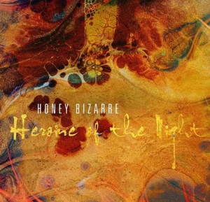 Honey Bizarre - Heroine Of The Night in der Gruppe VINYL / Kommande / Elektroniskt bei Bengans Skivbutik AB (5671609)