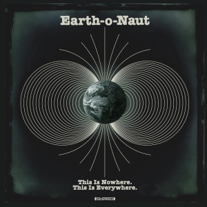 Earth-O-Naut - This Is Nowhere. This Is Everywhere in der Gruppe VINYL / Kommande / Jazz bei Bengans Skivbutik AB (5671664)