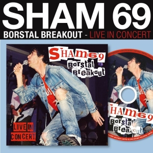 Sham 69 - Borstal Breakout Live In Concert in der Gruppe CD / Kommande / Pop-Rock bei Bengans Skivbutik AB (5671690)