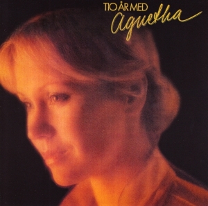 Agnetha Fältskog - Tio Ar Med Agnetha in der Gruppe CD / Pop-Rock,Svensk Musik bei Bengans Skivbutik AB (5671717)