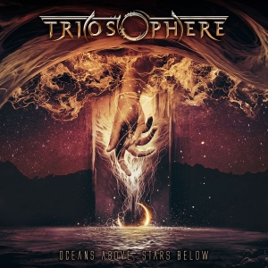 Triosphere - Oceans Above, Stars Below in der Gruppe CD bei Bengans Skivbutik AB (5671786)