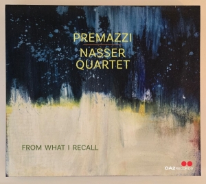 Premazzi / Nasser Quartet - From What I Recall in der Gruppe CD / Kommande / Jazz bei Bengans Skivbutik AB (5671818)