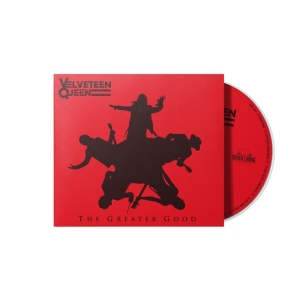 Velveteen Queen - The Greater Good (CD) in der Gruppe CD / Kommande / Hårdrock,Pop-Rock,Svensk Musik bei Bengans Skivbutik AB (5671871)