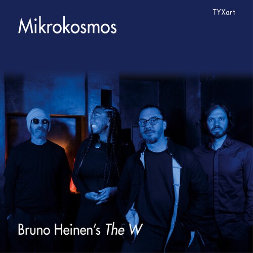 Bruno Heinen's The W - Mikrokosmos in der Gruppe UNSERE TIPPS / Freitagsveröffentlichungen / 2026-07-17 bei Bengans Skivbutik AB (5672013)